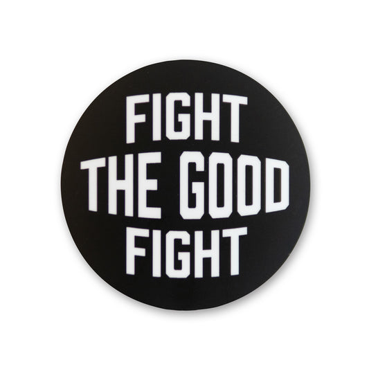 Fight the Good Fight Christian Sticker